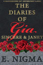 Confessions of Imperfect Love - The Diaries of Gia, Sincere, & Janet
