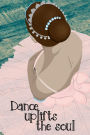 Dance Uplifts the Soul: Lined Journal {Dancer} Good for notes, diaries, and more. (6x9 100 pages)