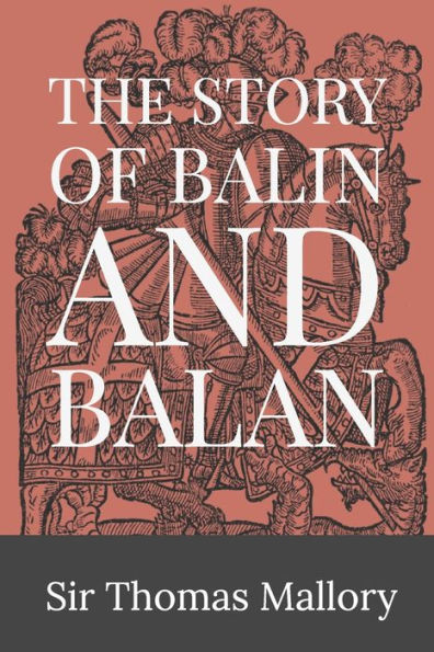 The Story of Balin and Balan