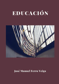 Title: Educaciï¿½n, Author: Josï Manuel Ferro Veiga Ferro Veiga