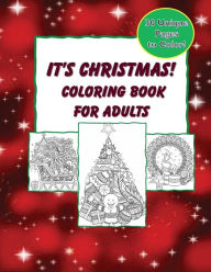 Title: It's Christmas! Adult Coloring Book: Holday Coloring Book for Adults, Author: Pammy's Place