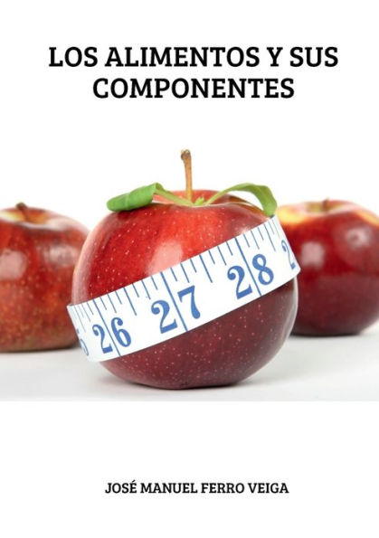 Los alimentos y sus componentes