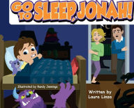 Title: GO TO SLEEP, JONAH!, Author: Laura Linza