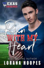 Run With My Heart: A Christian Christmas Football Romance