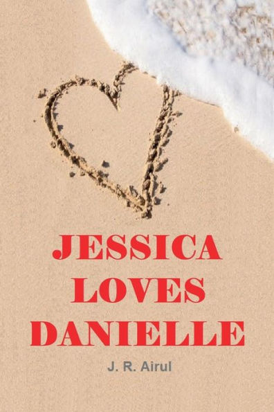 Jessica Loves Danielle