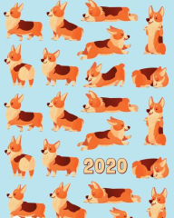 Title: 2020 Weekly Planner: Corgi Dog Pattern 12 Month January to December Weekly & Monthly One Year Agenda Book, Author: Abigail Rose