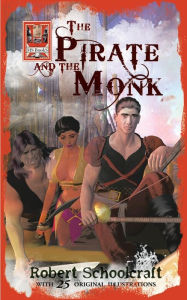 Title: The Pirate and the Monk, Author: Robert Schoolcraft