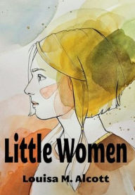 Title: Little Women (Illustrated), Author: Louisa May Alcott