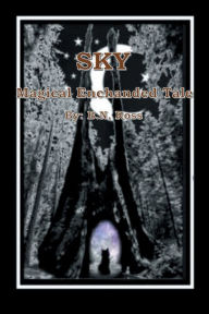 Sky Magical Enchanted Tale (book one): (book one)