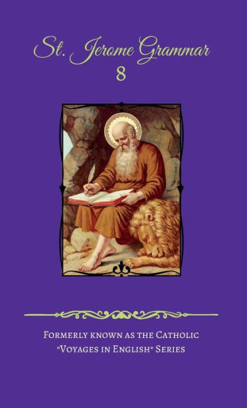 St. Jerome Grammar 8: Catholic "Voyages in English"