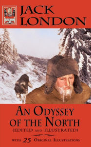 Title: An Odyssey of the North, Author: Jack London