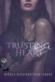 Title: Trusting Heart, Author: Nicole Higginbotham-Hogue