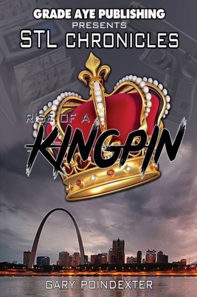 STL Chronicles Rise of a Kingpin