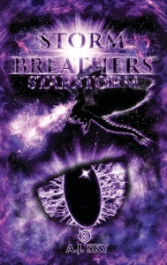 Title: Starstorm, Author: A. J. Sky