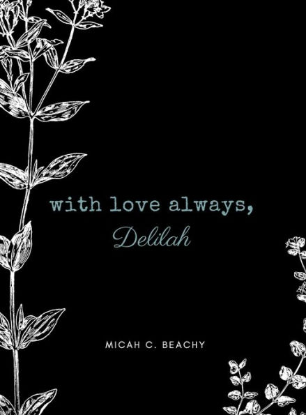 With Love Always, Delilah