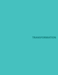 Title: Transformation: A One-Year Undated Wellness Journal Designed to Inspire You to Learn, Grow, & Live a More Inspired Life:, Author: LaKenzise Mayberry