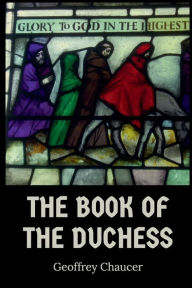 Title: The Book of the Duchess, Author: Geoffrey Chaucer