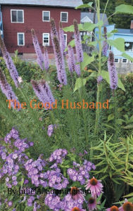 Title: The Good Husband, Author: Julie Cunningham