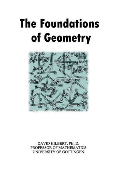 The Foundations of Geometry