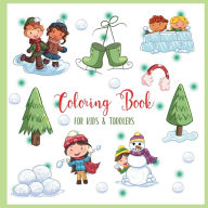 Title: Coloring Book - for Kids & Toddlers: Preschool Coloring Book for Boys, Girls . Great Gift Idea for Children Ages 3-5 . Winter and Snow Elements to color, Author: kr Publishing