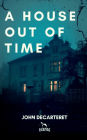 A House Out of Time