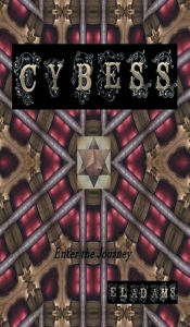 Title: CYBESS: Enter the Journey, Author: E.L. Adams