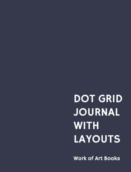 Dot Grid Journal With Layouts