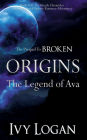 Origins: The Legend of Ava: