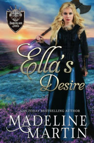 Title: Ella's Desire, Author: Madeline Martin