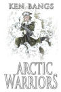 Arctic Warriors