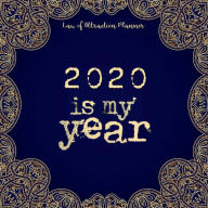 Title: 2020 IS MY YEAR Law of attraction planner - Vision Board Book Planner - Mehdi Mandala Design Activity Book (200 pages): Productivity Journal Bucket List Planner Book, Author: Natural Calm