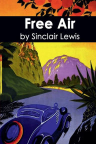 Title: Free Air, Author: Sinclair Lewis