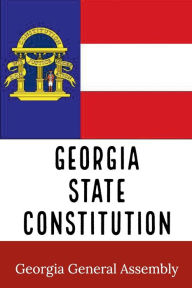 Title: Georgia State Constitution, Author: Georgia State Assembly