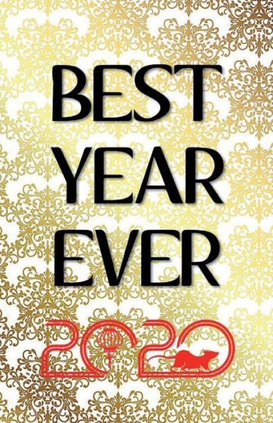 BEST YEAR EVER 2020 - Year Of The Rat Journal Notebook Diary - Gold Paisley Arabesque: College Ruled Pages Book for Writing Notes (5.5 x 8.5) Lined Journal Notebook