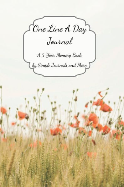 One Line A Day Journal: A Simple 5 Year Memory Book
