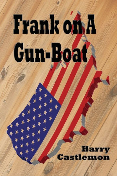 Frank on a Gun-Boat (Illustrated)