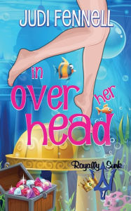 Title: In Over Her Head, Author: Judi Fennell