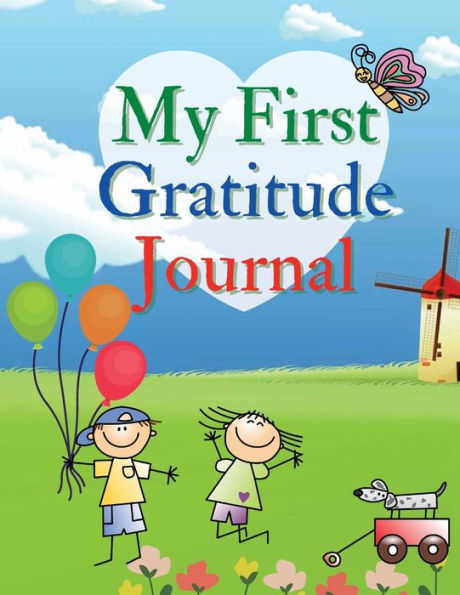 My First Gratitude Journal - A Daily Gratitude Journal for Kids to practice Gratitude and Mindfulness Large Size 8,5 x