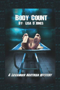 Title: Body Count: A Savannah Hartman Mystery, Author: Lisa D. Jones