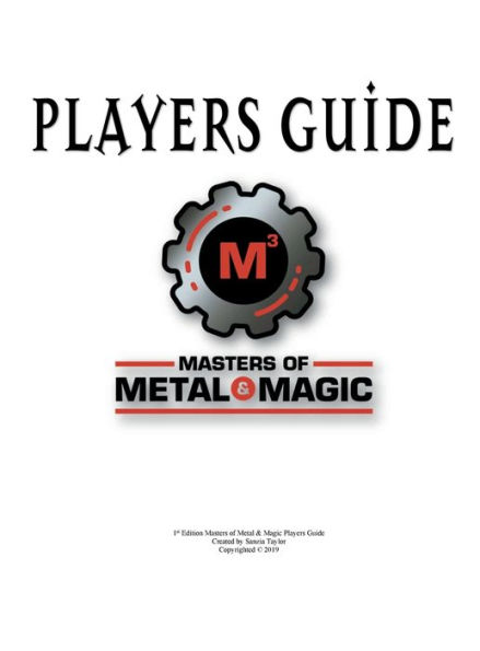 Masters of Metal & Magic - Players Guide