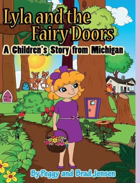 Lyla and the Fairy Doors: A Children's Story from MIchigan