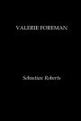 Valerie Foreman: Episodes 3,4,5