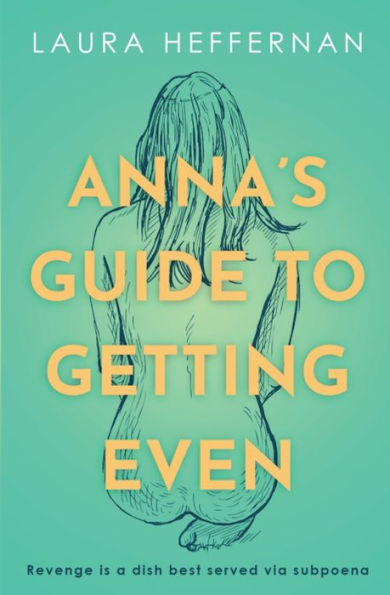 Anna's Guide to Getting Even