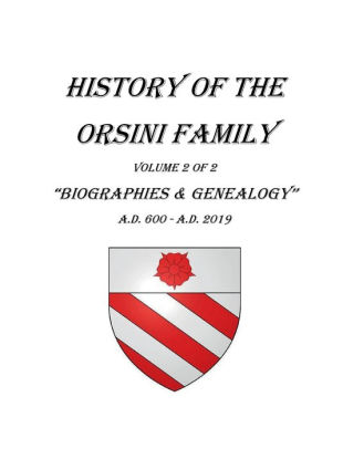 History Of The Orsini Family - Volume 2 By Lawrence Orcena, Hardcover ...