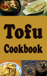 Title: Tofu Cookbook, Author: Katy Lyons