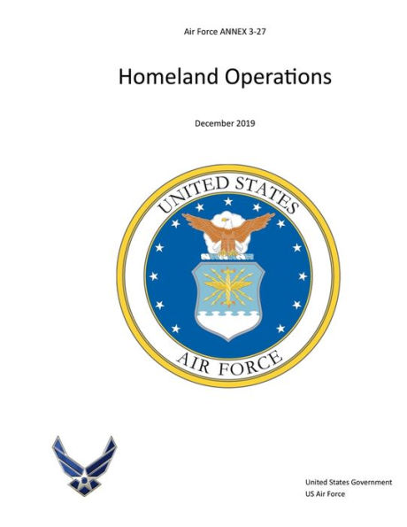 Air Force Annex 3-27 Homeland Operations December 2019
