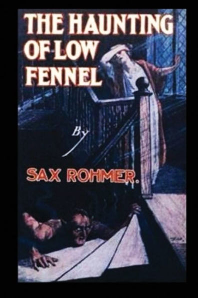 The Haunting of Low Fennel