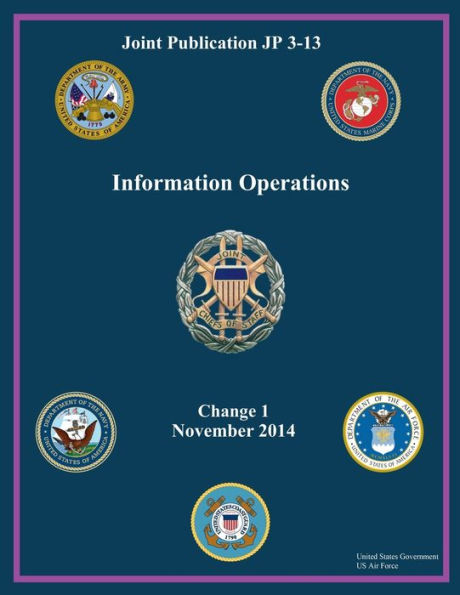 Joint Publication JP 3-13 Information Operations Change 1 November 2014