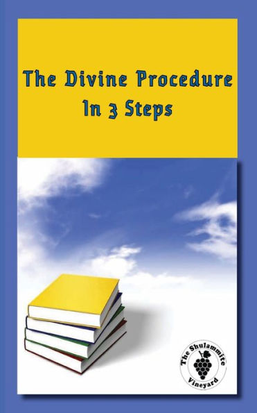 The Divine Procedure in 3 Steps: Three Divine Steps