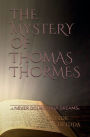 The Mystery of Thomas Thormes